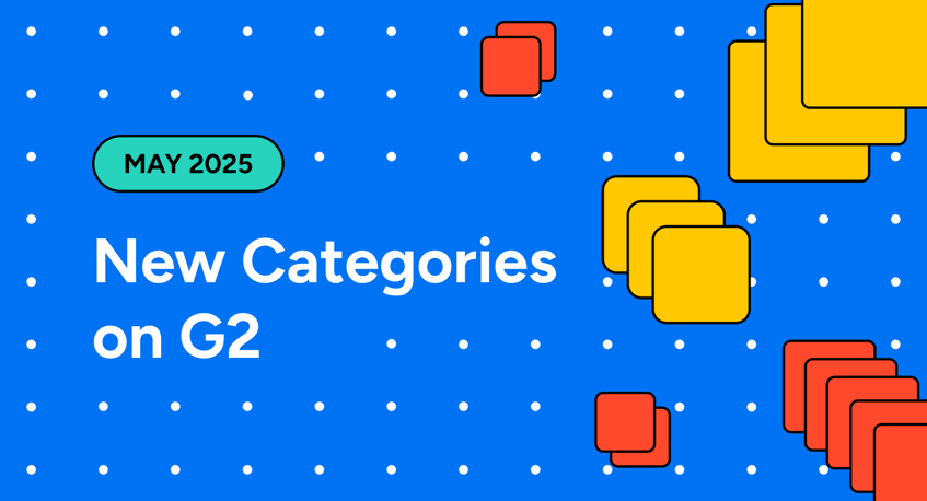 New Categories Introduced to G2 in May 2025