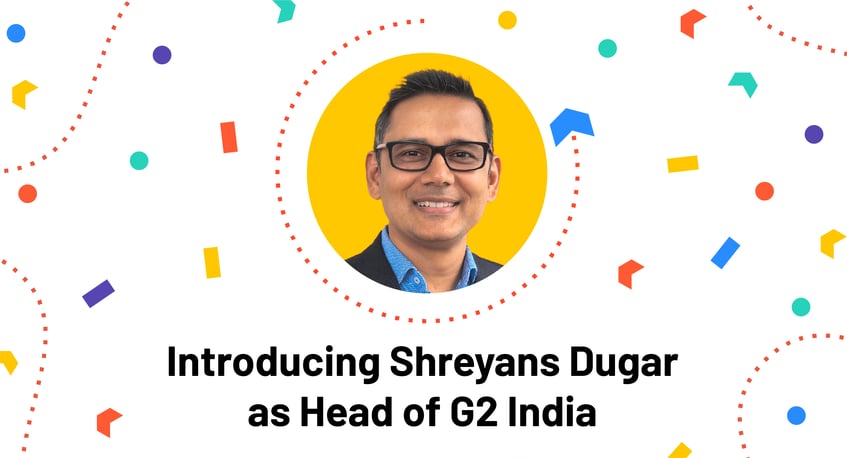Introducing Shreyans Dugar as Head of G2 India