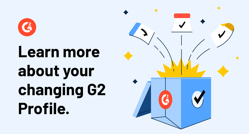 What to Know About Changes Rolling Out to G2 Profiles
