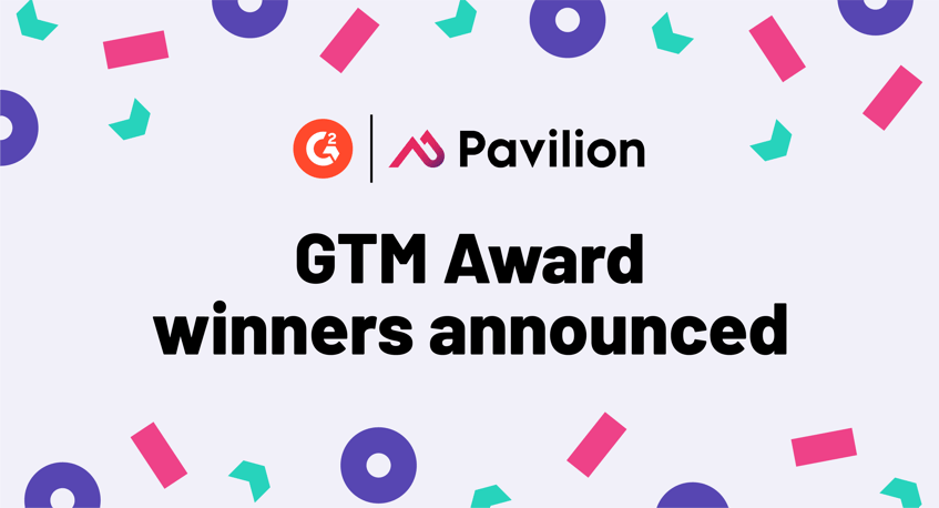 Pavilion + G2 Announce Inaugural 2023 GTM Award Winners
