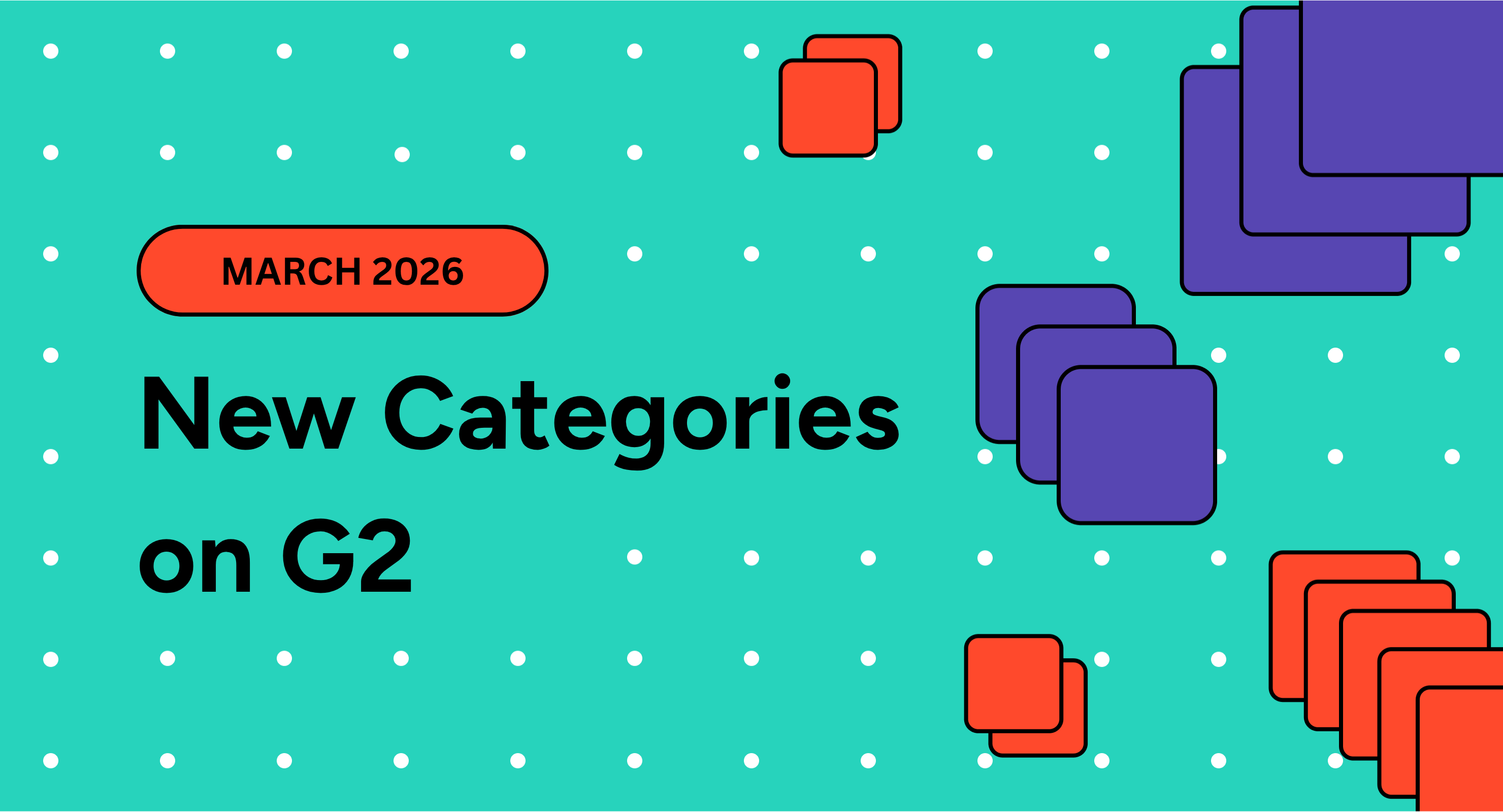 New Categories Introduced to G2 in March 2026